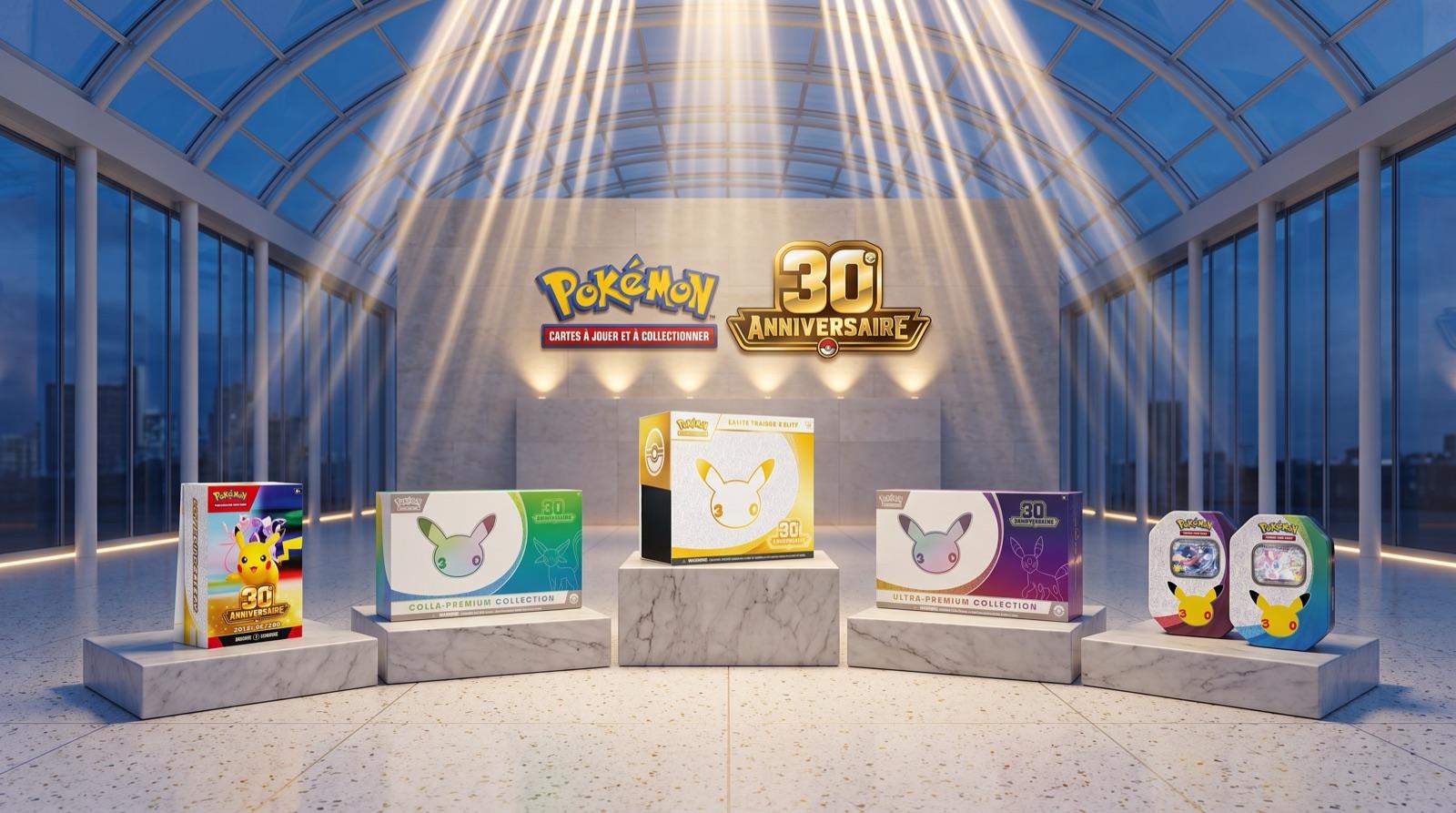 Produits de l'extension Pokémon 30e Anniversaire exposés sur des socles de marbre sous une verrière, avec le logo officiel du 30e anniversaire